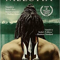 The Immortals of Meluha by Amish Tripathi (Hardcover)