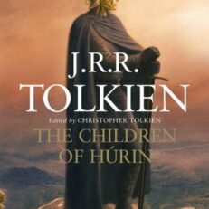 The Children of Húrin by J.R.R. Tolkien (Color Illustrated)