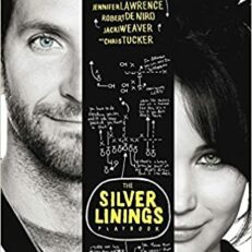 The Silver Linings Playbook by Matthew Quick