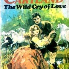 The Wild Cry of Love by Barbara Cartland