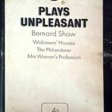 Plays Unpleasant by Bernard Shaw (Vintage 1970 Edition)