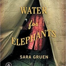 Water for Elephants by Sara Gruen