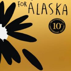 Looking For Alaska by John Green (Hardcover)