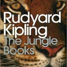 The Jungle Books by Rudyard Kipling (Penguin Modern Classics)