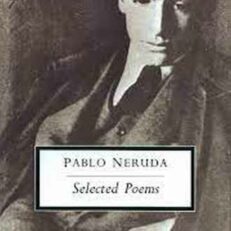 Selected Poems: A Bilingual Edition by Pablo Neruda (Penguin Twentieth Century Classics)