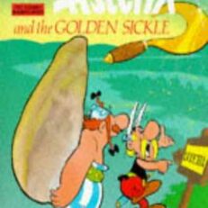 Asterix and the Golden Sickle (Hardcover)