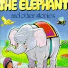 Look Out for the Elephant and Other Stories by Enid Blyton (Illustrated Hardcover)