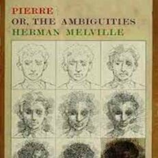 Pierre Or The Ambiguities by Herman Melville (Vintage 1964 Edition)