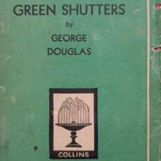The House with the Green Shutters by George Douglas Brown (Vintage 1950 Hardcover)