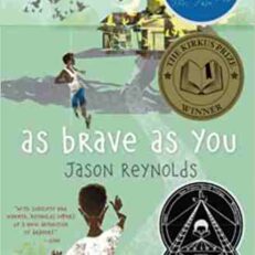 As Brave As You by Jason Reynolds