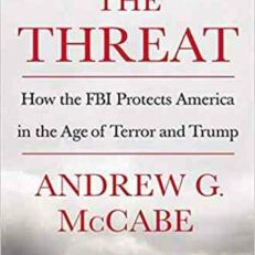 The Threat by Andrew G. McCabe