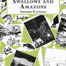 Swallows and Amazons by Arthur Ransome (Illustrated)