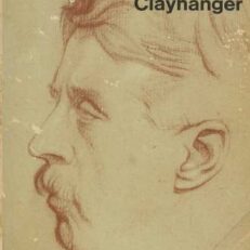 Clayhanger by Arnold Bennett (Vintage 1970 Penguin Modern Classics)