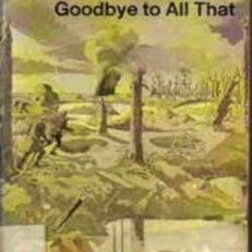 Goodbye To All That by Robert Graves (Vintage 1970 Penguin Modern Classics)