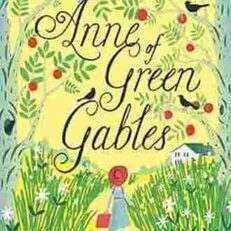 Anne of Green Gables by Lucy Maud Montgomery