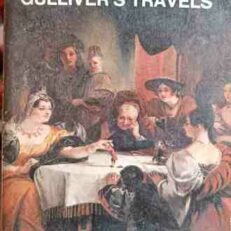 Gulliver’s Travels by Johnathan Swift (Penguin English Library)