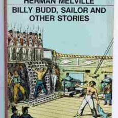 Billy Budd And Other Stories by Herman Melville (Penguin English Library)