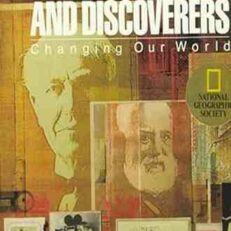 Inventors and Discoverers: Changing Our World Hardcover by Gilbert M. Grosvenor (Color Illustrated Hardcover)