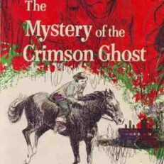 Mystery of the Crimson Ghost by Phyllis A. Whitney (Vintage 1969 Edition)