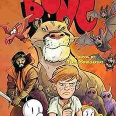 Bone: Quest for the Spark Book Three by Tom Sniegoski and Jeff Smith (Color Illustrated Hardcover)