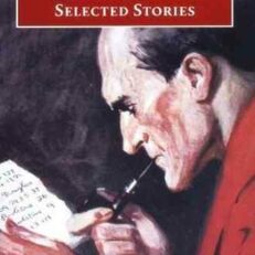 Sherlock Holmes: Selected Stories by Arthur Conan Doyle (Oxford World's Classics)