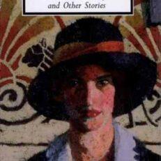 The Garden Party and Other Stories by Katherine Mansfield (Penguin Classics)