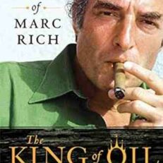 The King of Oil by Daniel Ammann