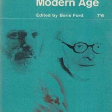 The Modern Age by Boris Ford (Vintage 1964 Edition)