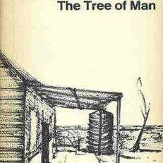 The Tree of Man by Patrick White (Penguin Modern Classics)