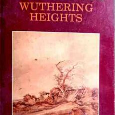 Wuthering Heights by Emily Bronte (Oxford World's Classics)
