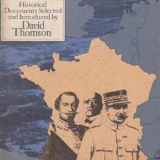 France: Empire and Republic 1850-1940 by David Thomson