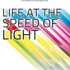 Life at the Speed of Light by J. Craig Venter