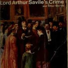 Lord Arthur Savile's Crime and Other Stories by Oscar Wilde (Penguin Modern Classics)