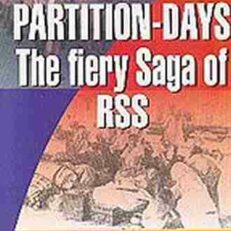 Partition Days: The Fiery Saga of RSS by Manik Chandra Vajpayee and Shridhar Paradkar (Hardcover)