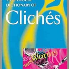 The Penguin Book of Clichés by Julia Cresswell