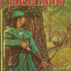 Robin Hood by Major Charles Gilson (Vintage 1965 Hardcover)