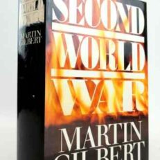 Second World War by Martin Gilbert