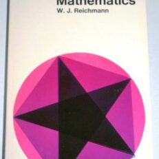 Spell of Mathematics by W.J. Reichmann
