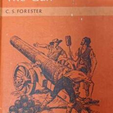 The Gun by C.S. Forester (Vintage 1965 Hardcover)