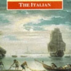 The Italian by Ann Radcliffe (Oxford World's Classics)