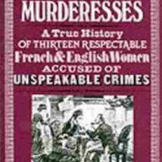 Victorian Murderesses by Mary S. Hartman