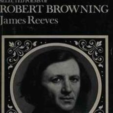 The Selected Poems of Robert Browning